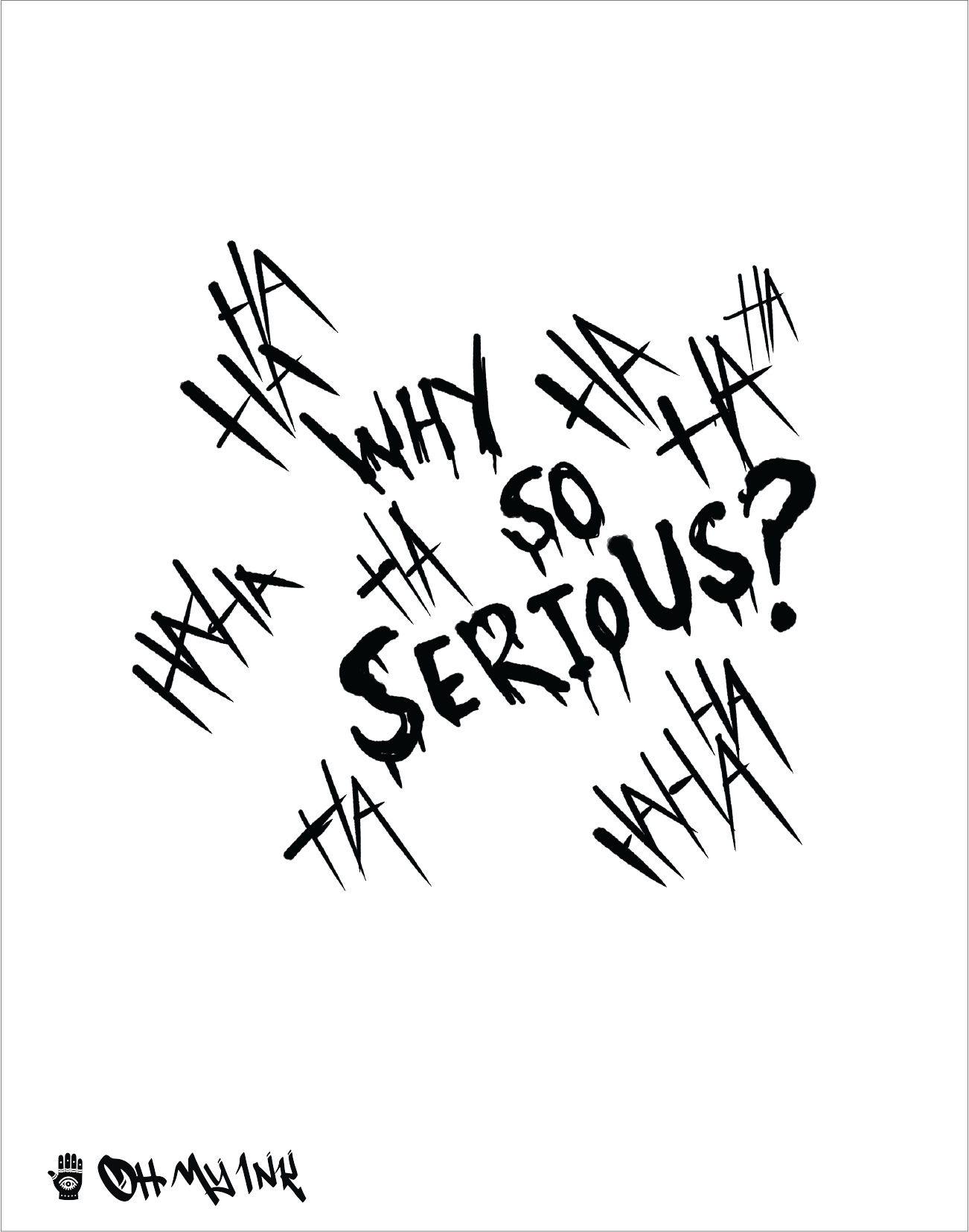 Haha why so serious